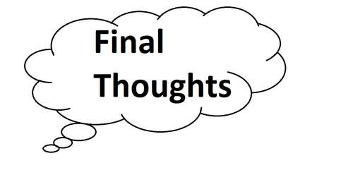 Final Thoughts